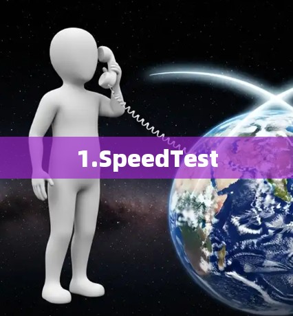 1.SpeedTest 1.SpeedTest