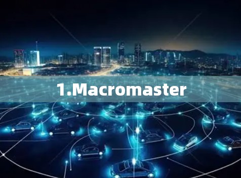 1.Macromaster 1.Macromaster